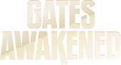 Gates Awakened